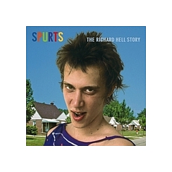 Television - Spurts: The Richard Hell Story альбом