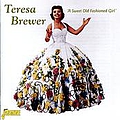 Teresa Brewer - A Sweet Old-Fashioned Girl альбом