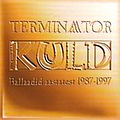 Terminaator - Kuld (Ballaadid Aastatest 1987-1997) album