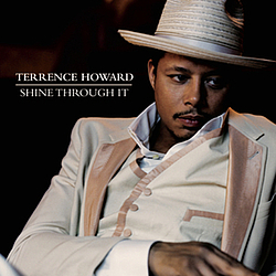 Terrence Howard - Shine Through It album