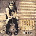 Terri Hendrix - The Ring альбом