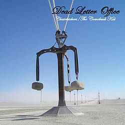 Dead Letter Office - Chairkickers/The Comeback Kid (Single) album