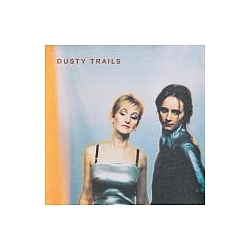 Dusty Trails - Dusty Trails album