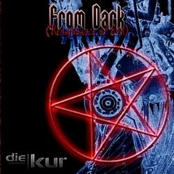 Die Kur - From Dark (Renaissance of Evil). альбом