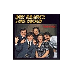 Dry Branch Fire Squad - Tried And True album