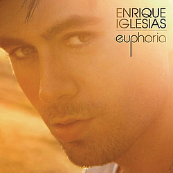 Enrique Iglesias - Euphoria альбом