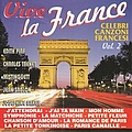 Edith Piaf - Vive la France, Vol. 2   (Famous french Songs) album