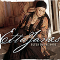 Etta James - Blues To The Bone album