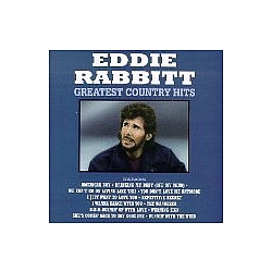 Eddie Rabbitt - Greatest Country Hits album