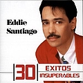 Eddie Santiago - 30 Exitos Insuperables альбом