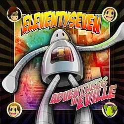 Eleventyseven - Adventures In Eville album