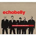 Echobelly - Best of Echobelly: I Can&#039;t Imagine World Without Me альбом