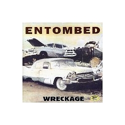 Entombed - Wreckage альбом