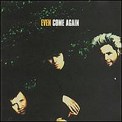 Even - Come Again альбом
