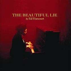 Ed Harcourt - The Beautiful Lie album