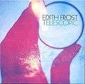 Edith Frost - Telescopic альбом
