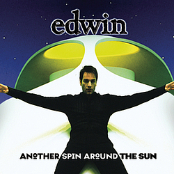 Edwin - Another Spin Around The Sun альбом