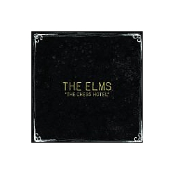 Elms - Chess Hotel альбом