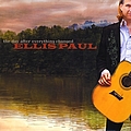 Ellis Paul - The Day After Everything Changed album