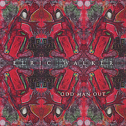 Elric Walker - Odd Man Out album