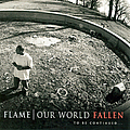 Flame - Our World: Fallen album