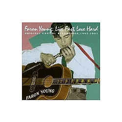 Faron Young - Live Fast Love Hard album