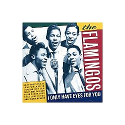 Flamingos - I Only Have Eyes for You album