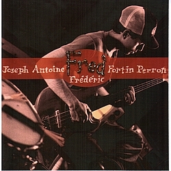 Fred Fortin - Joseph Antoine Frédéric Fortin Perron album