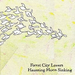 Forest City Lovers - Haunting Moon Sinking album