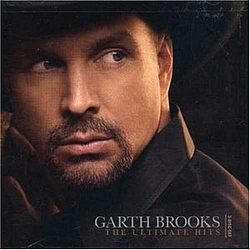 Garth Brooks - The Ultimate Hits [Disc 1] альбом