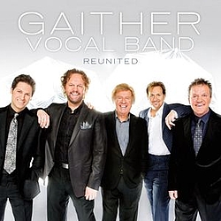 Gaither Vocal Band - Reunited album