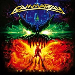 Gamma Ray - To The Metal! album