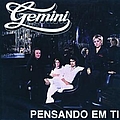 Gemini - Pensando Em Ti album