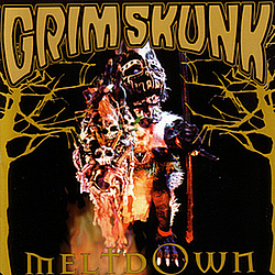 Grim Skunk - Meltdown album