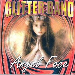Glitter Band - Angel Face альбом