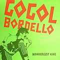 Gogol Bordello - Wonderlust King album