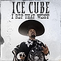Ice Cube - I Rep That West альбом