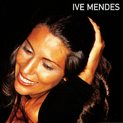 Ive Mendes - Ive Mendes альбом