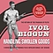 Ivor Biggun - Handling Swollen Goods album