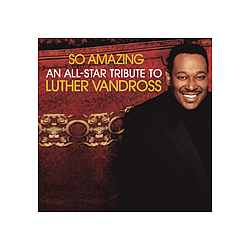 John Legend - So Amazing: An All-Star Tribute To Luther Vandross альбом