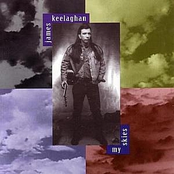 James Keelaghan - My Skies album