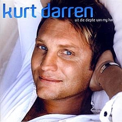 Kurt Darren - Uit Die Diepte Van My Hart альбом