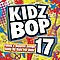 Kidz Bop Kids - KIDZ BOP 17 album