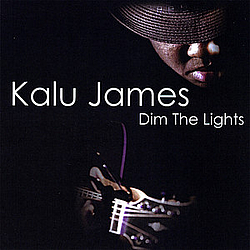 Kalu James - Dim The Lights album