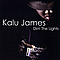 Kalu James - Dim The Lights альбом