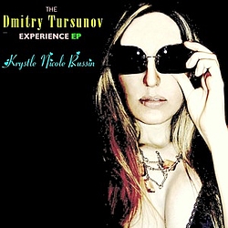 Krystle Nicole Russin - The Dmitry Tursunov Experience EP album