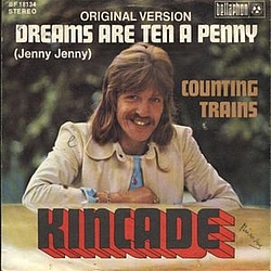 Kincade - Dreams Are Ten a Penny album