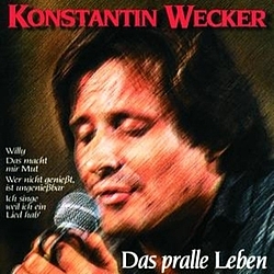 Konstantin Wecker - Das Pralle Leben album