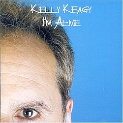 Kelly Keagy - I&#039;m Alive album