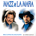 La Mafia - Reconciliacion альбом
